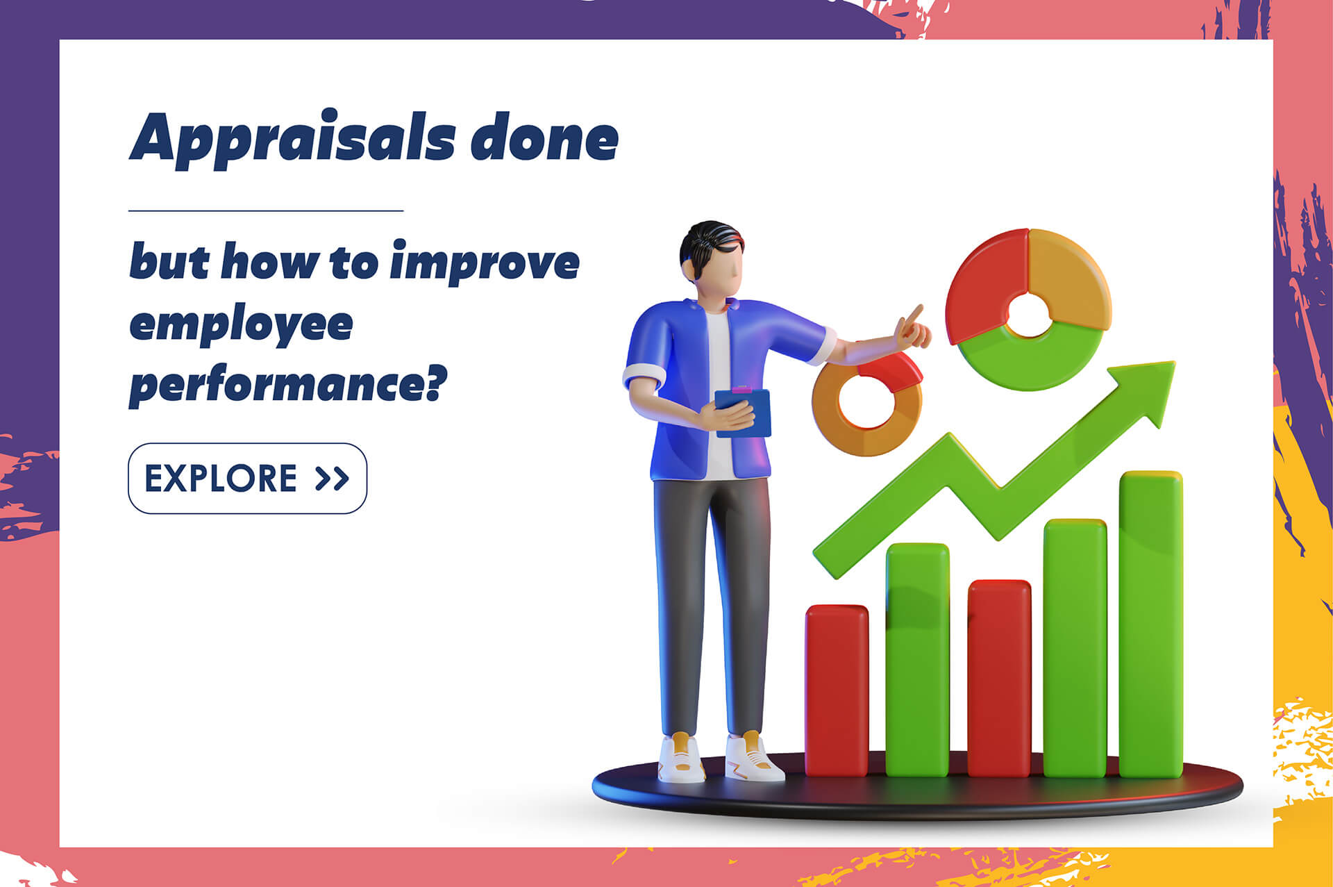 Appraisals done, but how to improve employee performance?